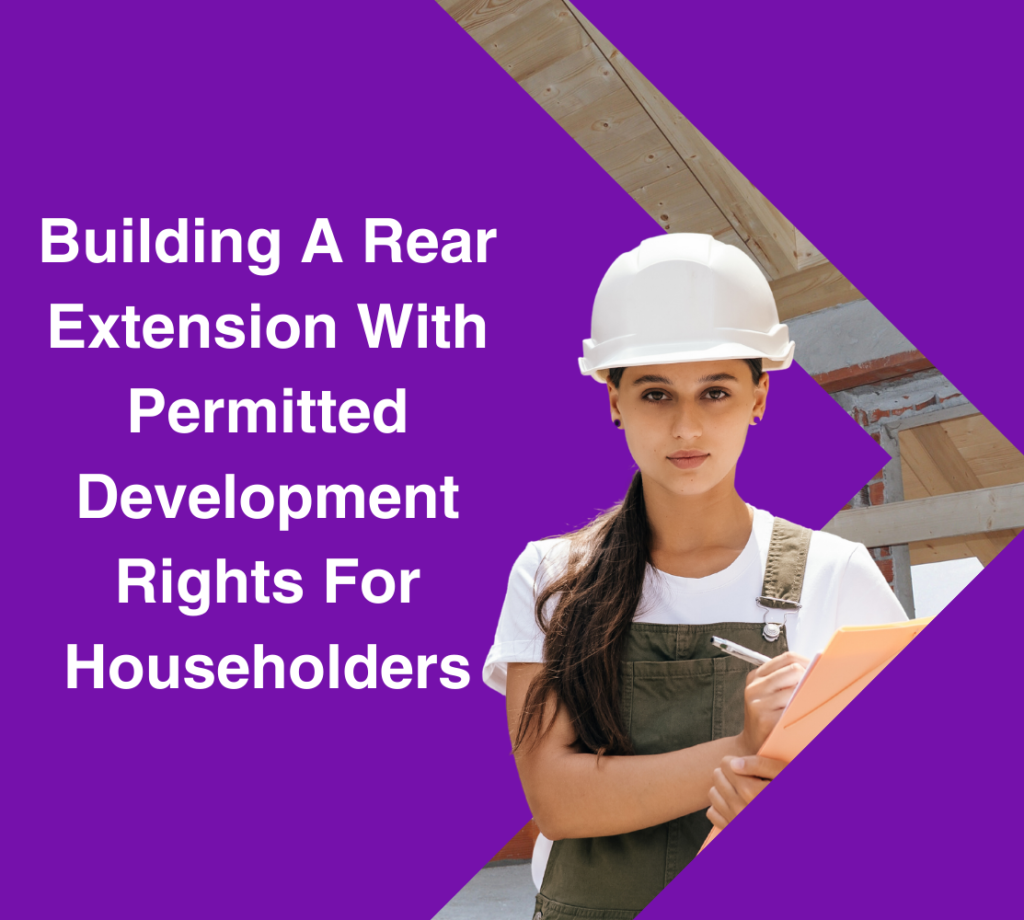 Building A Rear Extension With Permitted Development Rights For